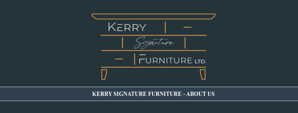 About Us - Kerry Signature Furniture